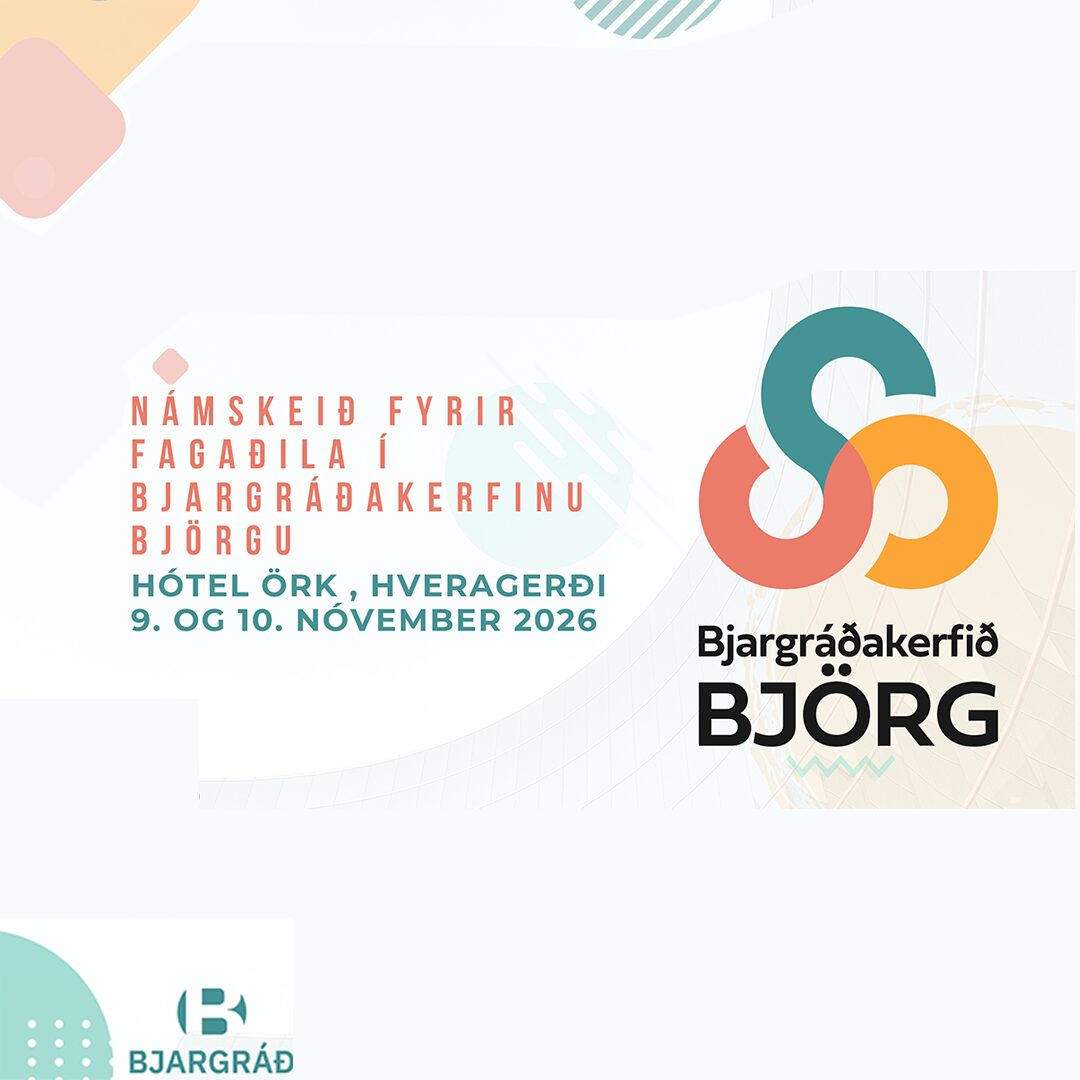 Námskeið fyrir fagaðila í Bjargráðakerfinu Björgu 9.-10. nóvember 2026